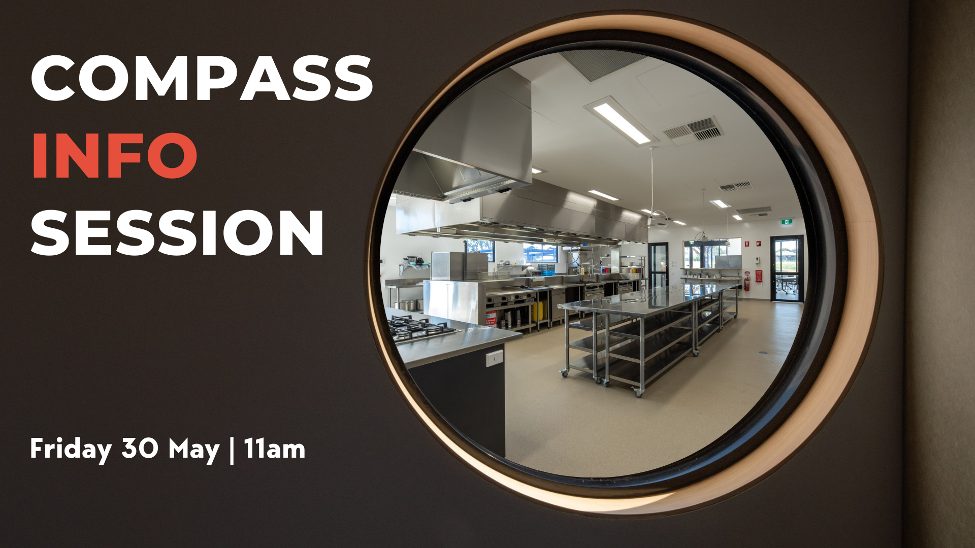 Compass Info Session Friday 30 May